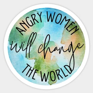 Angry Women Wil Change The World Globe Design Sticker